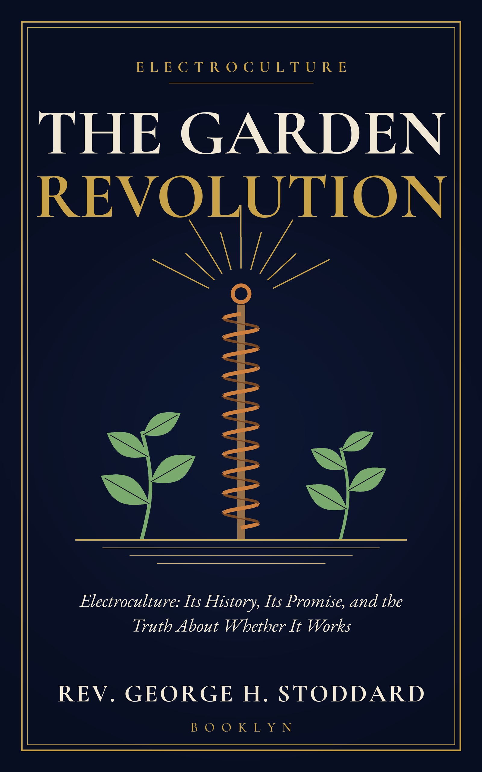 The Garden Revolution book cover: a copper electroculture coil on a stake between two seedlings